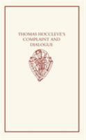Thomas Hoccleve's Complaint and Dialogue (Early English Text Society Original Series) 0197223176 Book Cover