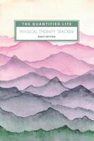 Physical Therapy Tracker : Basic Edition 1071327615 Book Cover