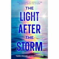 The Light After The Storm 0985771216 Book Cover