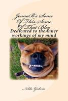 JennaB's Some Of This-Some Of That Blog 147016647X Book Cover