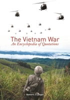 The Vietnam War: An Encyclopedia of Quotations 0313321434 Book Cover