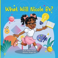 What Will Nicole Be? 1966430078 Book Cover