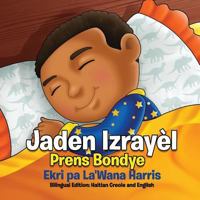 Jaden Izrayel, Prens Bondye: Bilingual Edition: Haitian Creole and English 1546455000 Book Cover