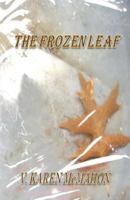 The Frozen Leaf 1475106319 Book Cover