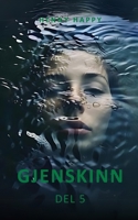 Gjenskinn: Del 5 (Norwegian Edition) 8269432008 Book Cover
