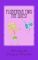 Fluberbia Two The Quest 0615879411 Book Cover