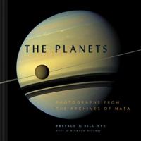 The Planets: Photographs from the Archives of NASA 145215936X Book Cover