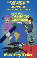 Gossiping Grandma 154083543X Book Cover