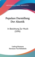 Populare Darstellung Der Akustik: In Beziehung Zur Musik (1896) 1161008268 Book Cover