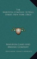 The Mariposa Company, 34 Wall Street, New York 112090210X Book Cover
