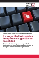 La Seguridad Informatica Integrada a la Gestion de La Calidad 3659029270 Book Cover