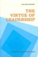 The Virtue of Leadership 8763002078 Book Cover