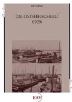 Die Ostseefischerei (1929) 3864444004 Book Cover