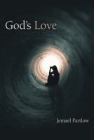 God's Love 1973652560 Book Cover