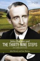 John Buchan and the Thirty-nine Steps 1905267878 Book Cover