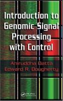 Introduction to Genomic Signal Processing with Control 0849371988 Book Cover