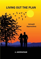 Living Out The Plan 0645022241 Book Cover