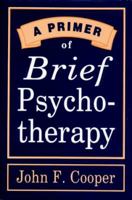 Primer Of Brief Psychotherapy 0393701891 Book Cover