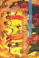 Za-Ro-Esha or Intuition,: The Ultimate Mystical Education System: What is Human possible? B08JDTRMWF Book Cover