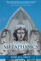 Christian Metaphysics 1452514623 Book Cover