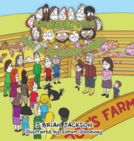 The Bean Team Visit A Country Farm 139846029X Book Cover