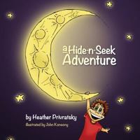 A Hide-n-Seek Adventure 1937165191 Book Cover