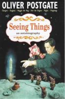Seeing Things: An Autobiography 1847678408 Book Cover