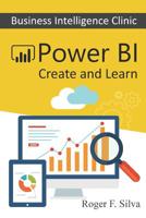 Power BI - Business Intelligence Clinic (Color Version): Create and Learn 1794499199 Book Cover