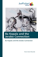 Ba Kopala and the Jerabo Connection 6200108587 Book Cover