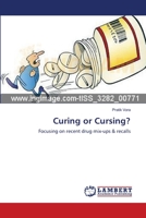 Curing or Cursing? 3659564958 Book Cover