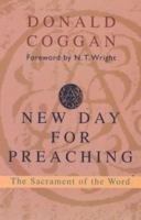 A New Day for Preaching - The Sacrament of the Word 028104967X Book Cover