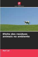 Efeito dos resíduos animais no ambiente (Portuguese Edition) 6208022819 Book Cover