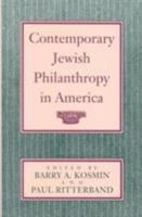 Contemporary Jewish Philanthropy in America 0847676471 Book Cover