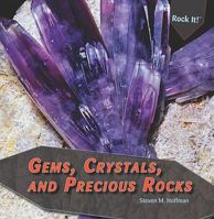 Gems, Crystals, and Precious Rocks 144882561X Book Cover