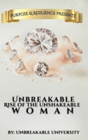 Unbreakable Rise of the Unshakeable Woman B0FMP892CS Book Cover