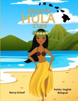 Naucz sie HULA z Lani (Polish / English Bilingual) Learn to Hula with Lani (Polish Edition) 1088261248 Book Cover