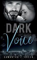 Dark: Light of your Voice (Black & Dark 2) 3749407746 Book Cover