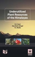 Underutilized Plant Resources of the Himalayas 9386071029 Book Cover