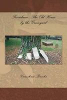 Providence:The Old House by the Graveyard 1492774073 Book Cover
