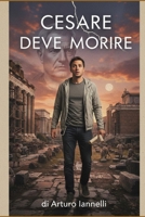 CESARE DEVE MORIRE: Un Avvocato testimone dell'ultimo giorno di Roma (Italian Edition) B0GNRPT17G Book Cover