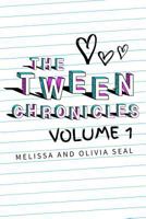 The Tween Chronicles, Volume 1 1535613335 Book Cover
