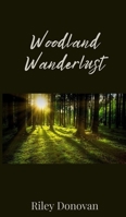Woodland Wanderlust 1805672258 Book Cover