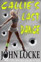 Callie's Last Dance 1938135636 Book Cover