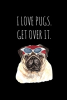 I Love Pug: Funny Gag Gifts For Pug Mom & Dad Birthday, Christmas & Valentine's Day Novelty Gift Ideas, Small Lined Diary 1673821960 Book Cover