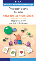 Prescriber's Guide – Children and Adolescents: Stahl's Essential Psychopharmacology 1009267507 Book Cover