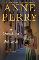 A Question of Betrayal : An Elena Standish Novel