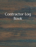 Contractor Log Book: Construction Site Record Book | Job Site Project Management Report | Equipment Log Book | Contractor Log Book | Daily Record For ... Construction Log Book | maintenance log book 1710904364 Book Cover