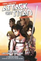 Attack on Titan Choose Your Path Adventure: Year 850: Last Stand at Wall Rose 1632364158 Book Cover