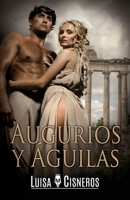 Augurios y �guilas 1533697329 Book Cover