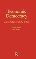 Economic Democracy 0873321634 Book Cover